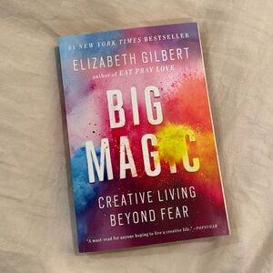 Big Magic by Elizabeth Gilbert